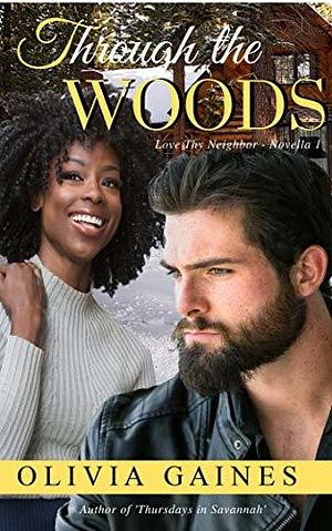 Through the Woods by Olivia Gaines