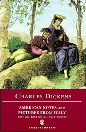 American Notes/Pictures from Italy by Charles Dickens