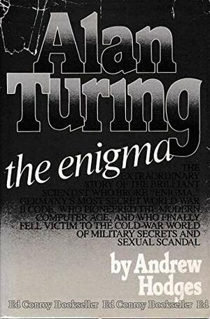 Alan Turing : The Enigma by Andrew Hodges