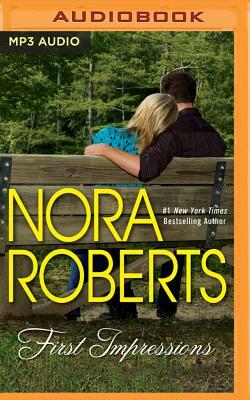 First Impressions by Nora Roberts