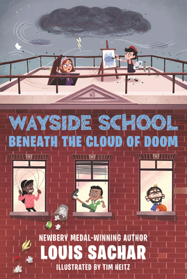 Wayside School Beneath the Cloud of Doom by Louis Sachar