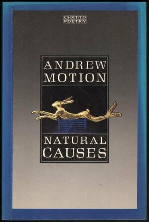 Natural Causes by Andrew Motion