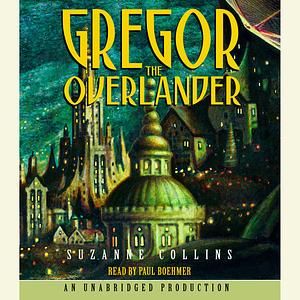 Gregor the Overlander by Suzanne Collins