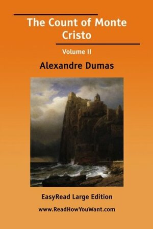 The Count of Monte Cristo, Volume II by Alexandre Dumas
