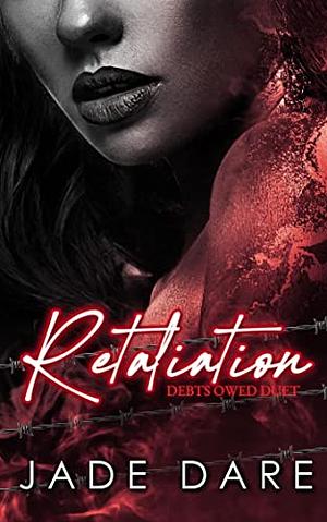 Retaliation by Jade Dare