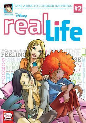 Real Life, Vol. 2 by Disney Publishing, Barbara Baraldi, Micol Beltramini, Diana Allakhverdieva, Paola Barbato