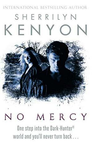 No Mercy by Sherrilyn Kenyon