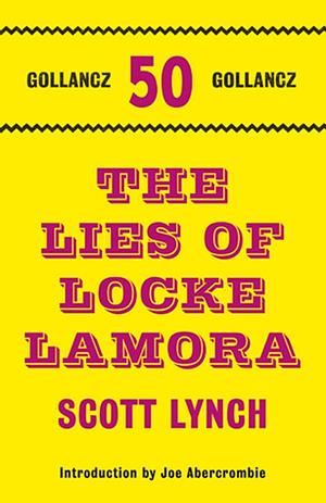 The Lies of Locke Lamora by Scott Lynch