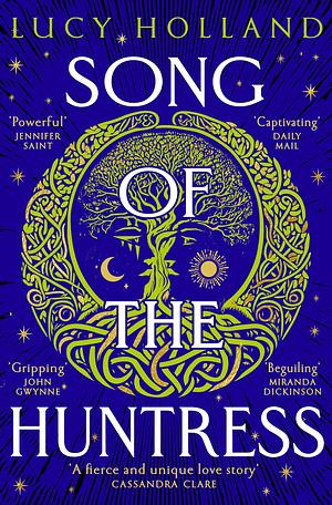 Song of the Huntress by Lucy Holland