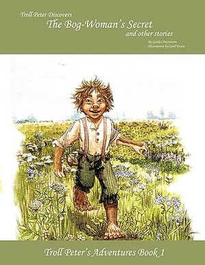 Troll Peter Discovers the Bog-Woman's Secret and Other Stories by Gerda Christensen