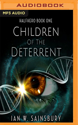 Children of the Deterrent by Ian W. Sainsbury