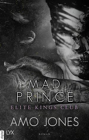 Mad Prince  by Amo Jones