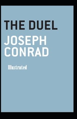 The Duel Illustrated by Joseph Conrad