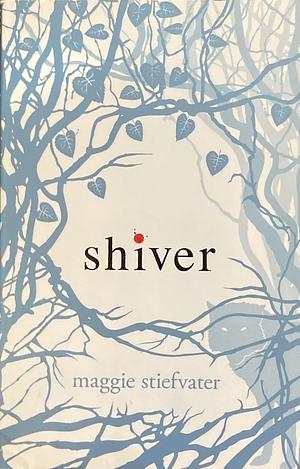 Shiver by Maggie Stiefvater