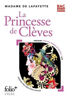 Bac 2020 : La Princesse de Clèves by Madame de La Fayette, Madame de La Fayette