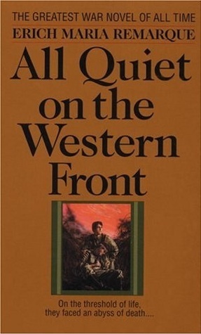 All Quiet on the Western Front by Erich Maria Remarque, A.W. Wheen