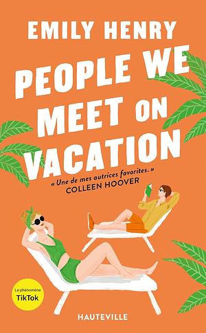 People we meet on vacation by Emily Henry