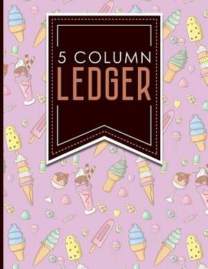 5 Column Ledger: Columnar Pad, Accounting Ledger Pad, Financial Ledger Book, Cute Ice Cream & Lollipop Cover, 8.5 x 11, 100 pages by Moito Publishing