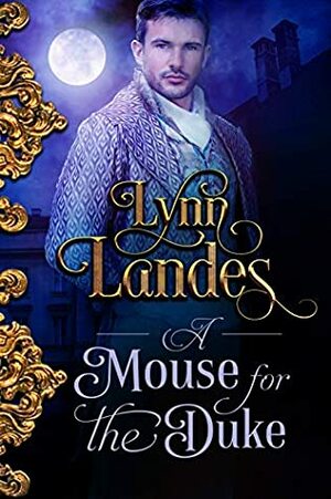 A Mouse for the Duke by Lynn Landes