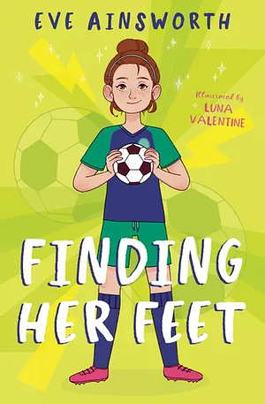 Finding Her Feet by Eve Ainsworth, Luna Valentine