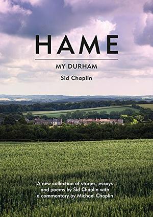 Hame by Sid Chaplin