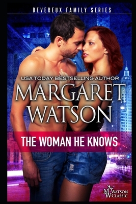 The Woman He Knows by Margaret Watson