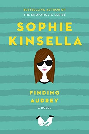 Finding Audrey by Sophie Kinsella