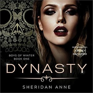 Dynasty by Sheridan Anne