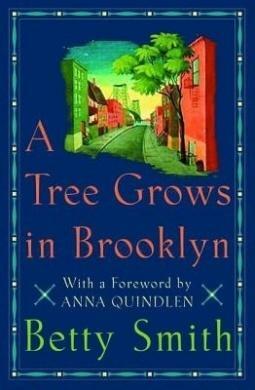 A Tree Grows in Brooklynn by Betty Smith