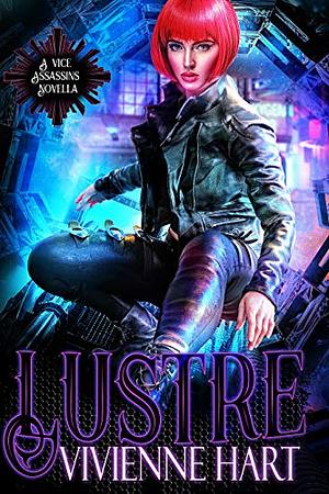 Lustre: a vice assassins novella by Vivienne Hart