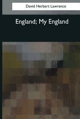 England, My England by D.H. Lawrence