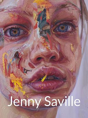 Jenny Saville (Bilingual Edition): Gaze by Angela Stief, Ralph Gleis