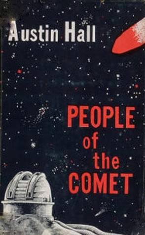 People of the Comet by Austin Hall, Jack Gaughan, R.K. Murphy