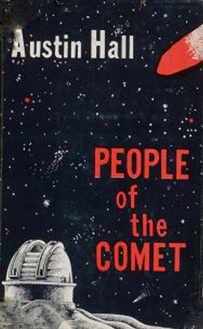 People of the Comet by R.K. Murphy, Austin Hall, Jack Gaughan