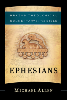 Ephesians by Michael Allen