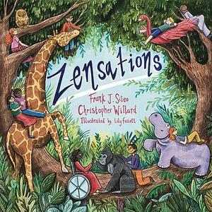 Zensations by Frank J. Sileo