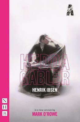 Hedda Gabler by Henrik Ibsen