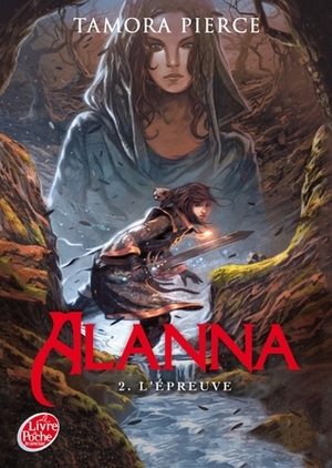 L'épreuve by Tamora Pierce, Florence Bellot