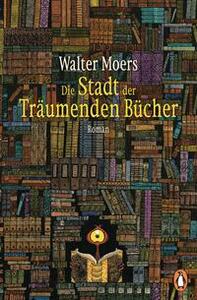 Die Stadt der Träumenden Bücher by Walter Moers