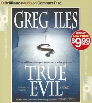 True Evil by Greg Iles