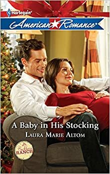 A Baby in His Stocking by Laura Marie Altom