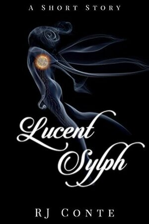 Lucent Sylph by R.J. Conte
