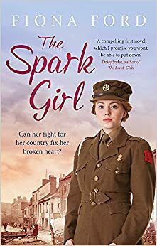 The Spark Girl by Fiona Ford