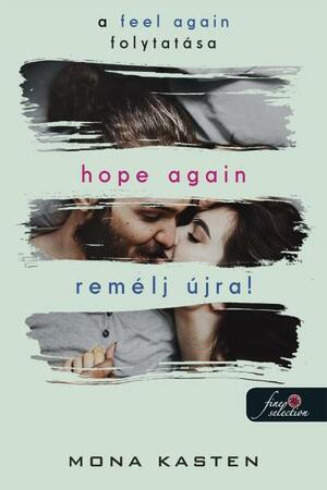 Hope Again – Remélj újra! by Mona Kasten