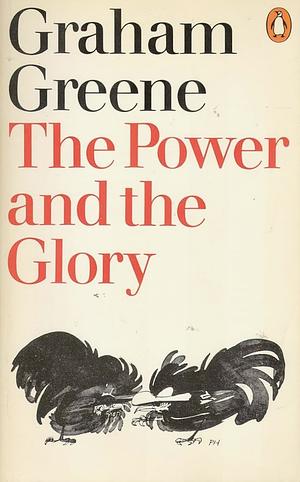 The Power and the Glory by Graham Greene