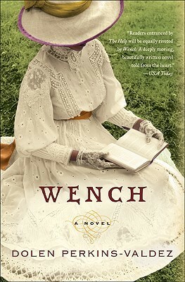 Wench by Dolen Perkins-Valdez