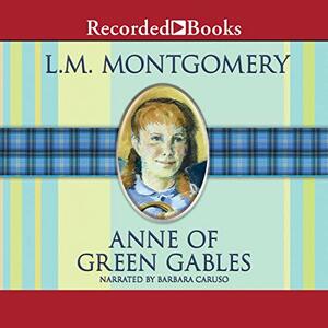 Anne of Green Gables by L.M. Montgomery