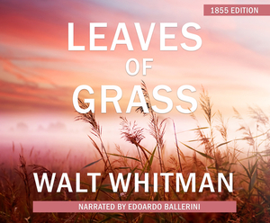 Leaves of Grass: 1855 Edition by Walt Whitman