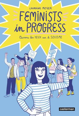 Feminists in progress by Lauraine Meyer