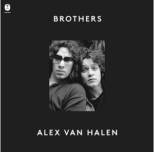 Brothers by Alex Van Halen